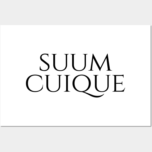 Suum Cuique - To Each His Own Wall Art by Explore Design Journey